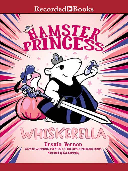 Title details for Whiskerella by Ursula Vernon - Available